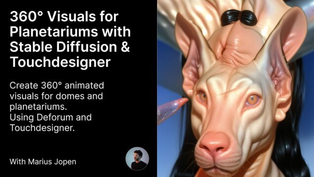 360° Visuals for Planetariums with Stable Diffusion & Touchdesigner